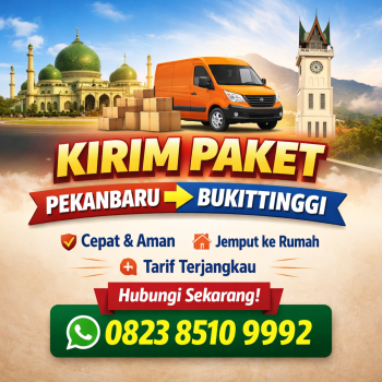 Kirim Paket Pekanbaru Bukittinggi Cepat, Aman dan Terpercaya